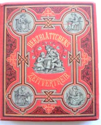 Image for Herzblattchens Zeitvertreib, Unterhaltungen fur Kleine Knaben und Madchen zur Herzensbildung und Entwickelung der Begriffe, 42 Band : Amusement Annual, Especially for Little Boys and Girls with Enchanting Pictures and Progressive Contents, Volume 42