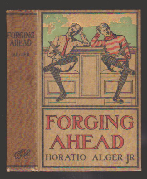 Forging Ahead, 1e : (1st Edition, 1903) Image for Forging Ahead, 1e : (1st Edition, 1903)