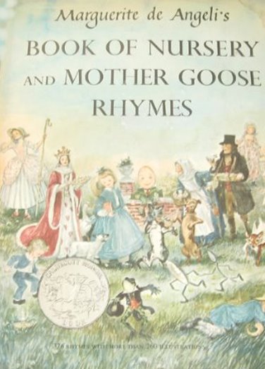 Marguerite de Angeli's Book of Nursery and Mother Goose Rhymes : 376 Rhymes with More than 260 Illustrations Image for Marguerite de Angeli's Book of Nursery and Mother Goose Rhymes : 376 Rhymes with More than 260 Illustrations