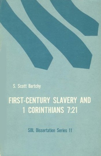 Image for First-Century Slavery and the Interpretation of 1 Corinthians 7:21 : Mallon Chresai