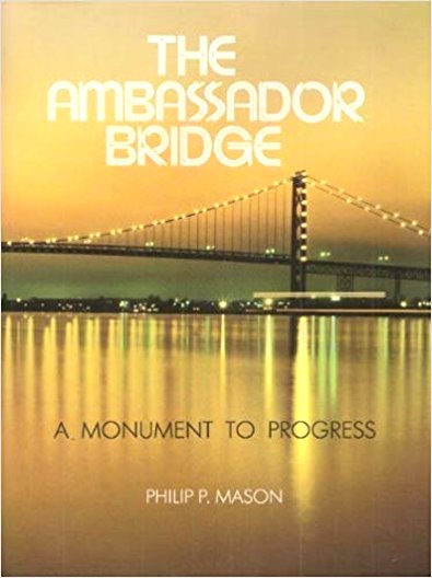 Ambassador Bridge, the : A Monument of Progress Image for Ambassador Bridge, the : A Monument of Progress