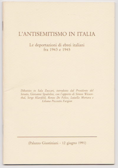 Image for L'Antisemitismo in Italia, Le Deportazioni di Ebrei Italiani fra 1943 e 1945 :  (Anti-Semitism in Italy and Deportation of Italian Jews, 1943-1945)