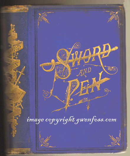 Sword and Pen, 1e : (1st Edition, 1880) Or, Ventures and Adventures of Willard Glazier, the Soldier Author, in War and Literature . . . Image for Sword and Pen, 1e : (1st Edition, 1880) Or, Ventures and Adventures of Willard Glazier, the Soldier Author, in War and Literature . . .