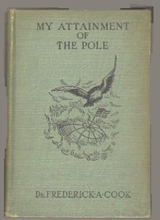 My Attainment of the Pole : (3rd Printing, 1913) (Signed) Being the Record of the Expedition