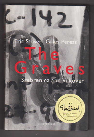 Image for Graves, the :  Srebrenica and Vukovar