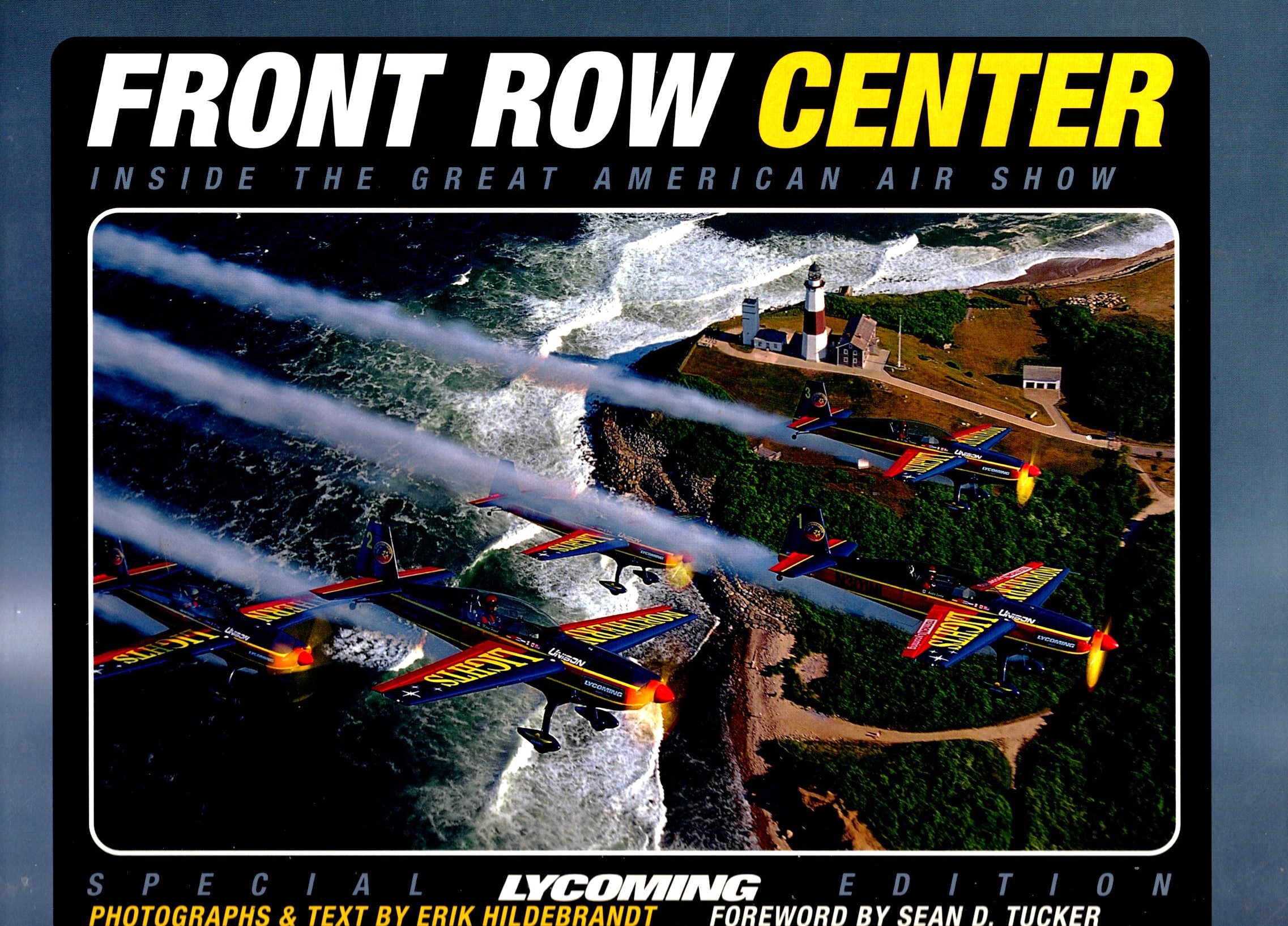 Front Row Center : Inside the Great American Airshow, Special Edition (Signed)