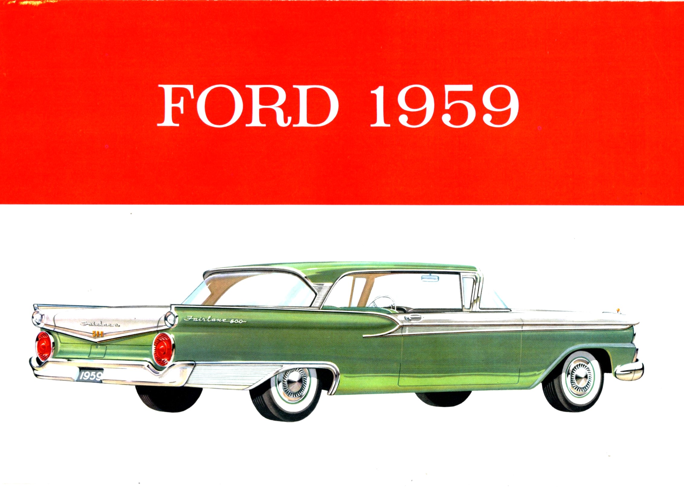 Ford 1959 : In Every Way so Beautifully Right
