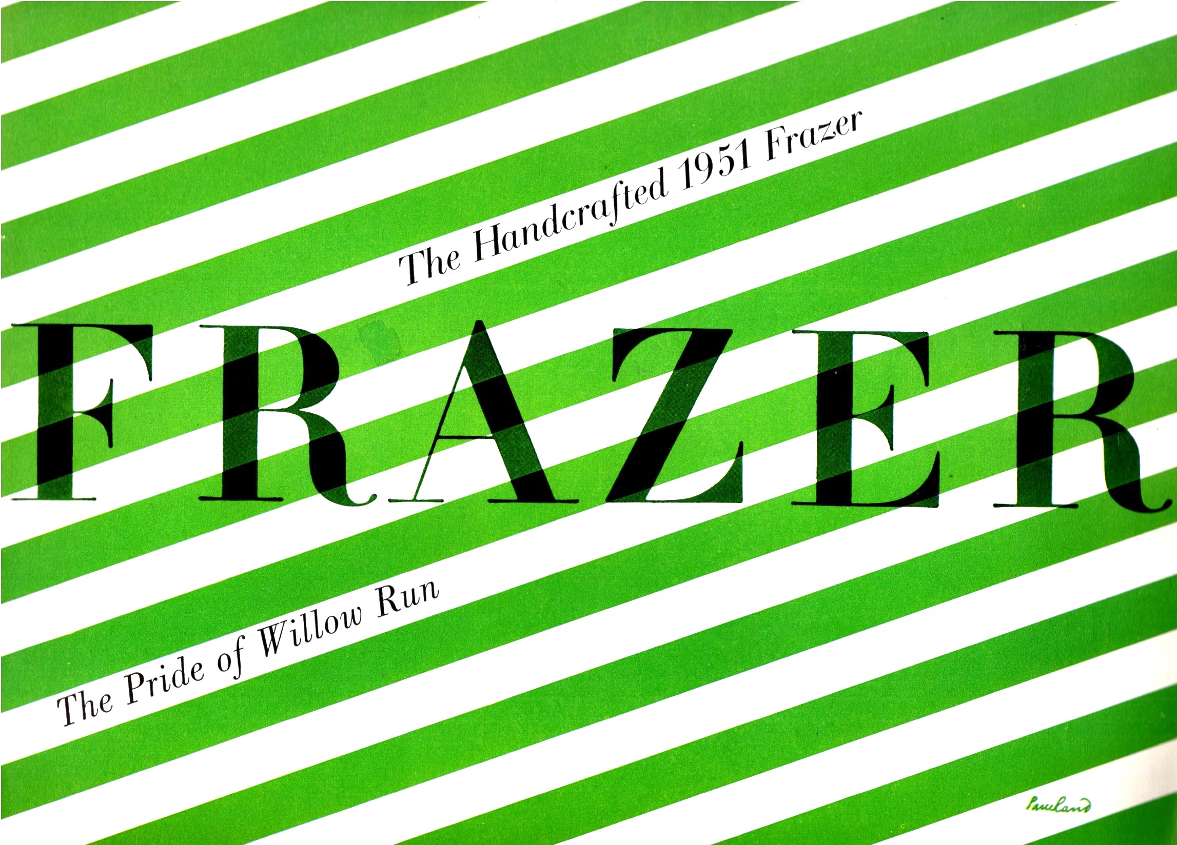 Handcrafted 1951 Frazer, the : The Pride of Willow Run