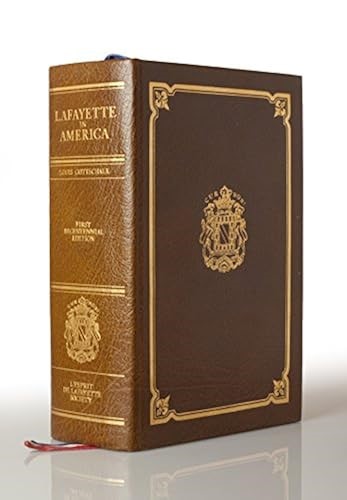 Lafayette in America, 1777-1783 : Leather Bound, First Bicentennial Edition