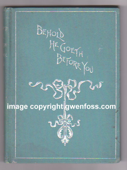Image for Behold He Goeth Before You :  A Legend of the Risen Lord