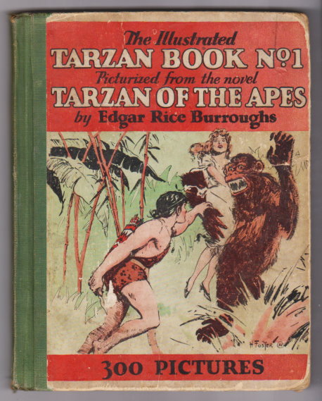 Image for Illustrated Tarzan Book, The, Number 1 : Picturized from the Novel Tarzan of the Apes, 300 Pictures