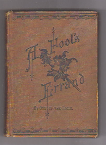 Image for A Fool's Errand :  By One of the Fools, 1880