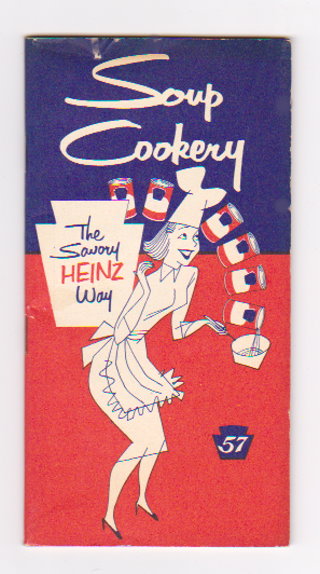 Image for Soup Cookery :  The Savory Heinz Way