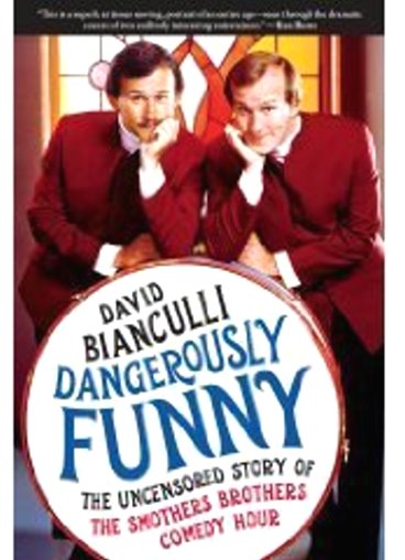 Dangerously Funny : The Uncensored Story of the Smothers Brothers Comedy Hour Image for Dangerously Funny : The Uncensored Story of the Smothers Brothers Comedy Hour
