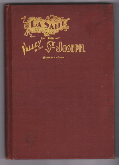 Image for La Salle in the Valley of the St. Joseph : An Historical Fragment (Indiana History)