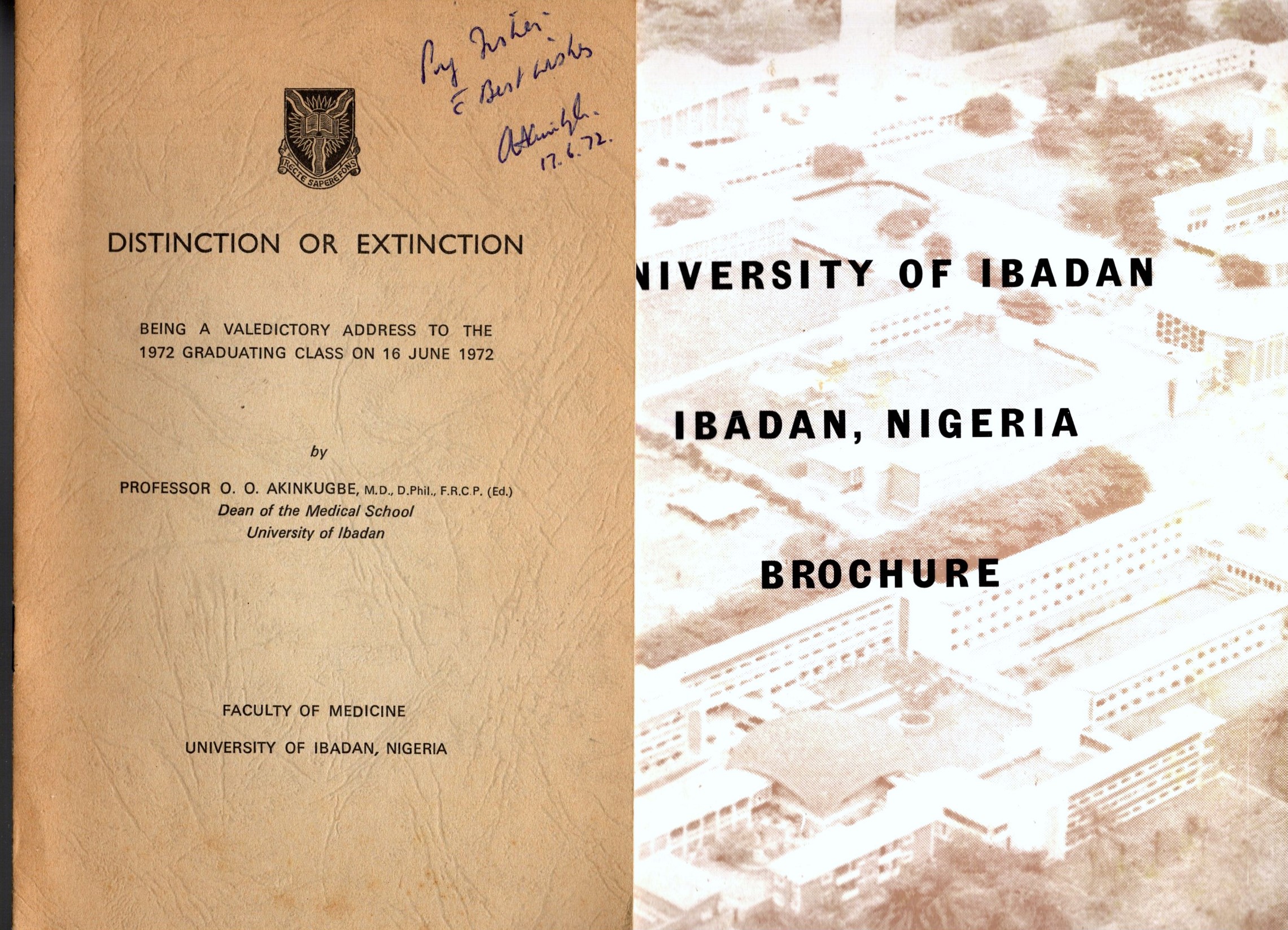 Distinction or Extinction : A Valedictory Address to the 1972 Graduating Class, Medical School, University of Ibadan, Nigeria