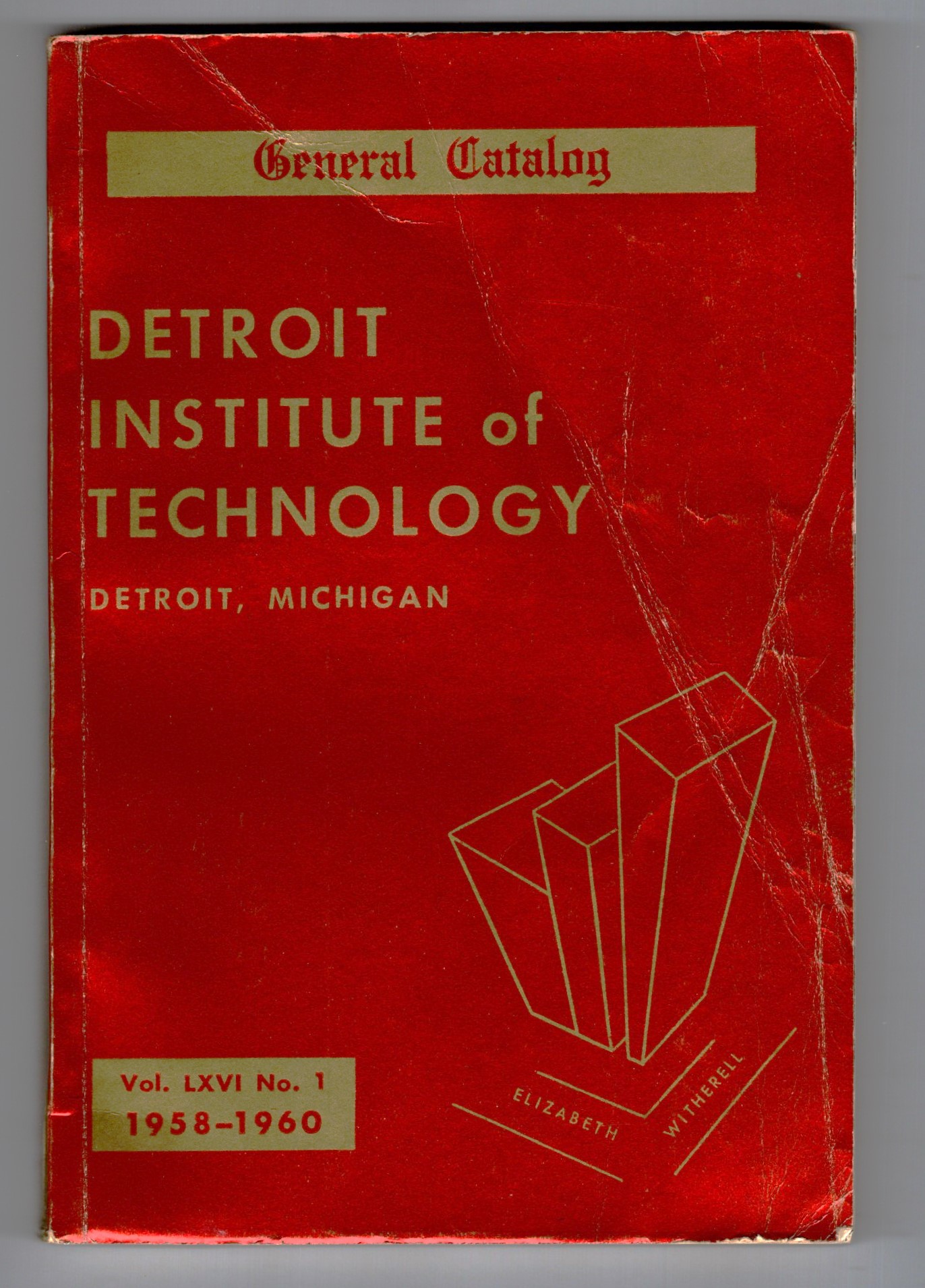 Detroit Institute of Technology, Detroit, Michigan : General Catalog, 1958-1960
