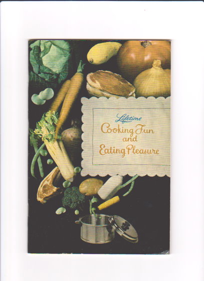 Image for Lifetime Cooking Fun and Eating Pleasure