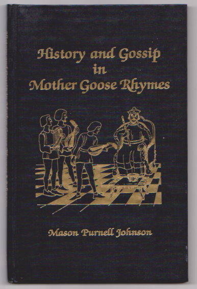 Image for History and Gossip in Mother Goose Rhymes :   (Signed)