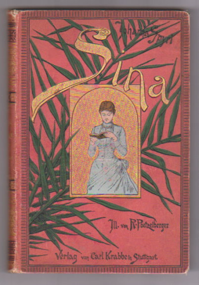 Image for Sina, eine Erzahlung fur Junge Madchen :   (Zina, a Tale for Young Girls) (Erzaehlung Fur Junge Maedchen)