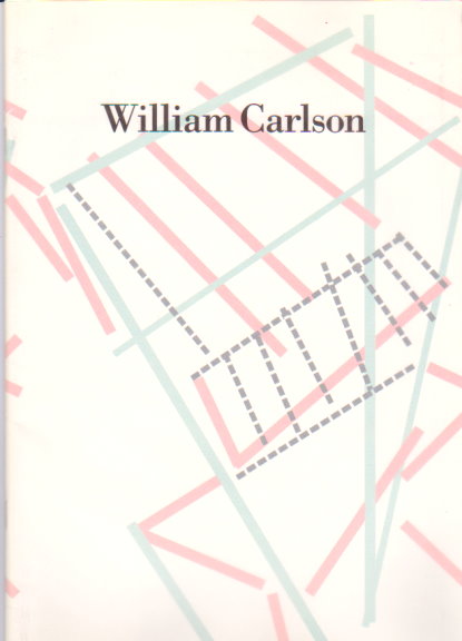 Image for William Carlson :  Catalog, 3 December through 31 December 1988