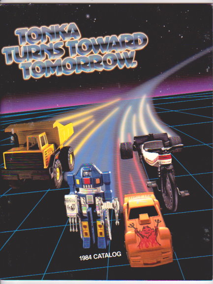 Image for Tonka Turns Toward Tomorrow :  Toy Catalog, 1984