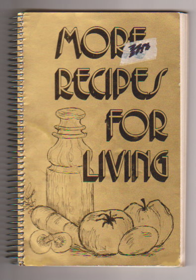 More Recipes for Living : Asian and Australian Christadelphian Cookbook Image for More Recipes for Living : Asian and Australian Christadelphian Cookbook