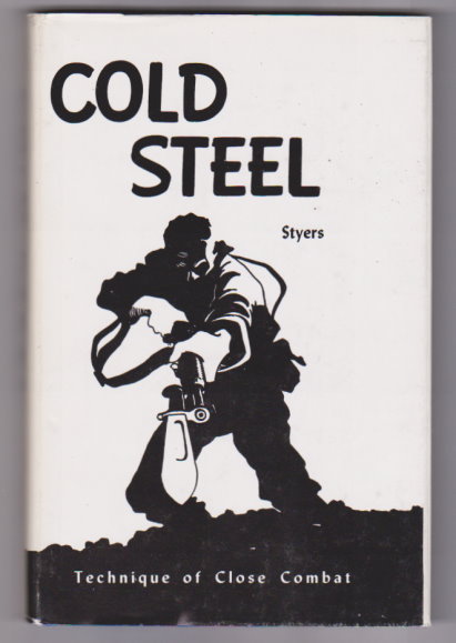 Image for Cold Steel :  Technique of Close Combat