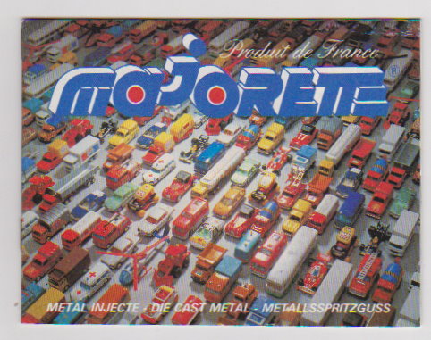 Image for Majorette Toys :  Metal Injecte, Die Cast Metal, Metallsspritzguss (Catalog)