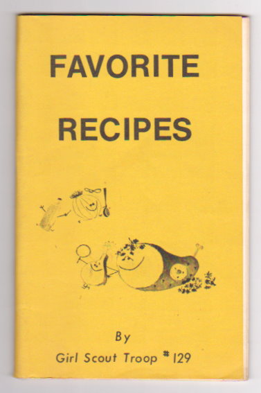 Image for Favorite Recipes :  Girl Scout Troop 129