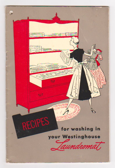 Image for Recipes for Washing in Your Westinghouse Laundromat :  L-5 and RL-1 Laundromat