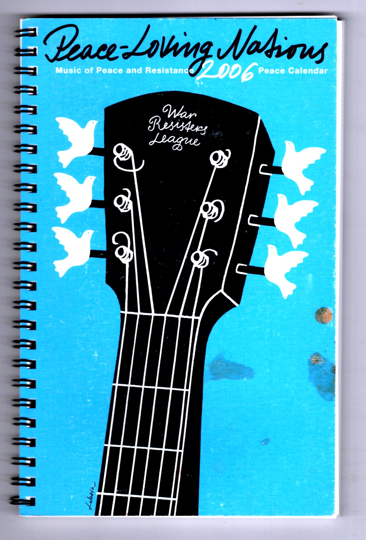 Peace Loving Nations, Music of Peace and Resistance : War Resisters League 2006 Peace Calendar