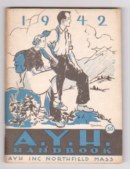 Image for American Youth Hostels Handbook and Worker's Manual :  A. Y. H. 1942