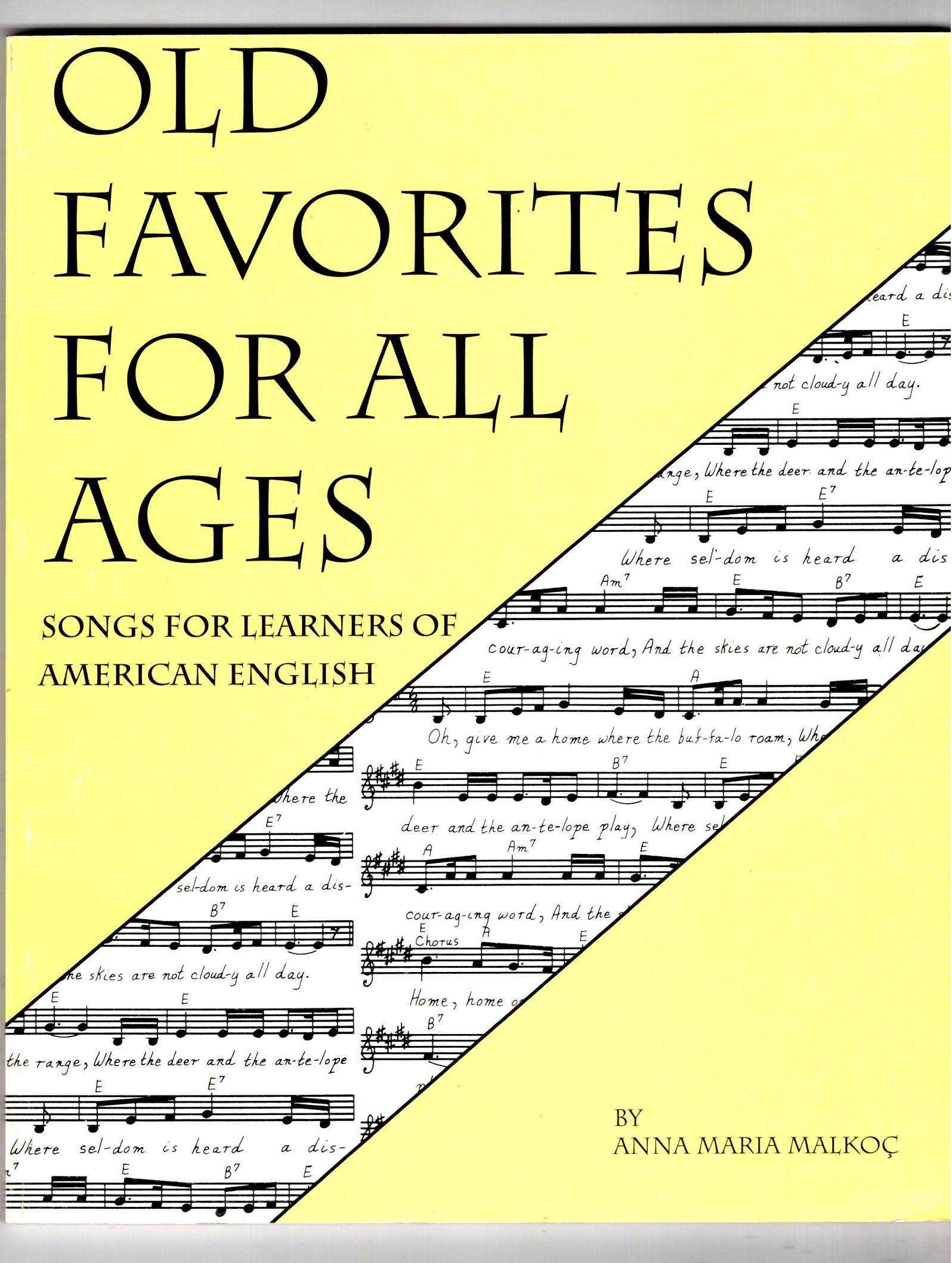 Old Favorites for all Ages : Songs for Learners of American English