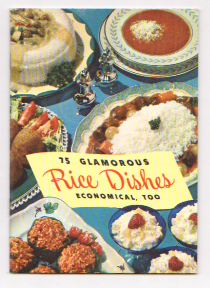 Image for 75 Glamorous Rice Dishes :  Economical, Too