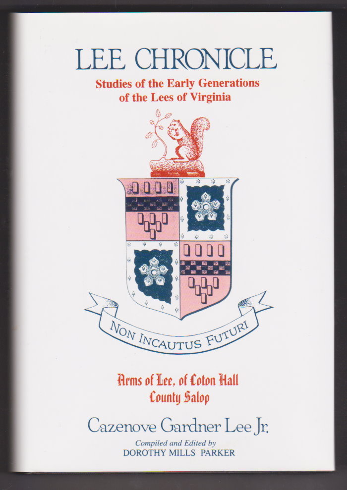 Image for Lee Chronicle :  Studies of the Early Generations of the Lees of Virginia
