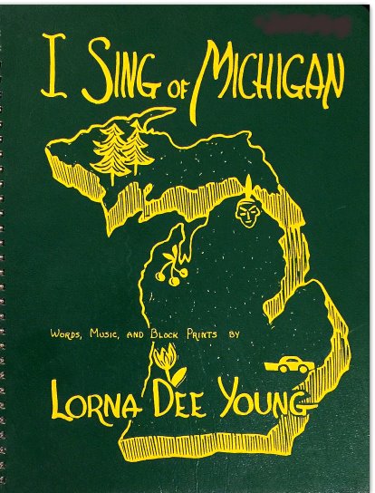 I Sing of Michigan Image for I Sing of Michigan