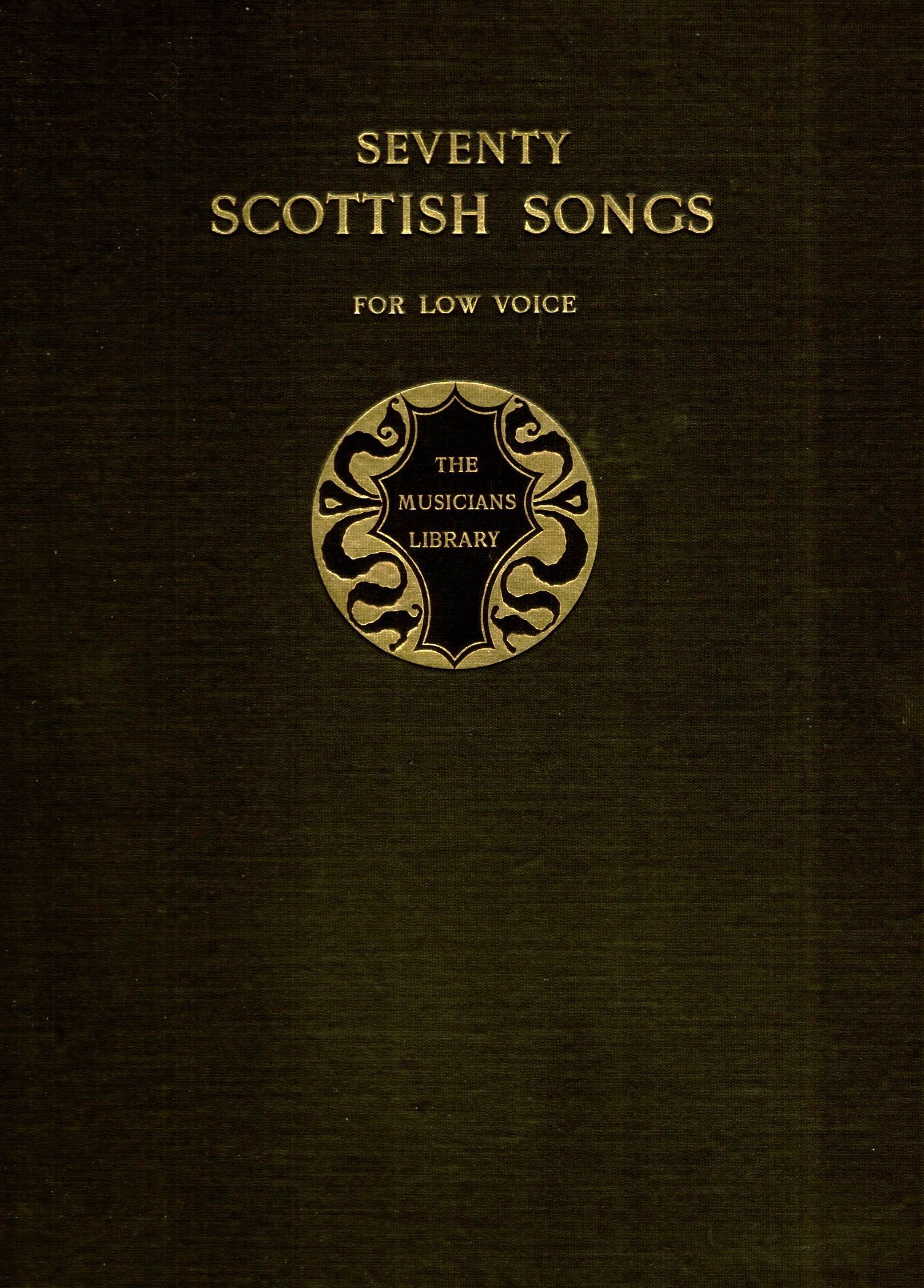 Image for Seventy Scottish Songs : For Low Voice Seventy Scottish Songs : For Low Voice