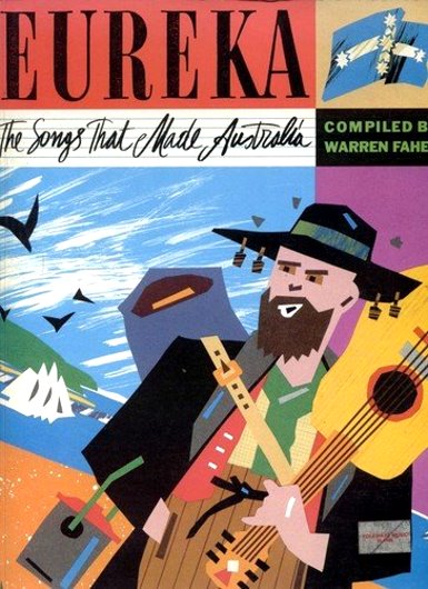 Image for Eureka :  The Songs That Made Australia