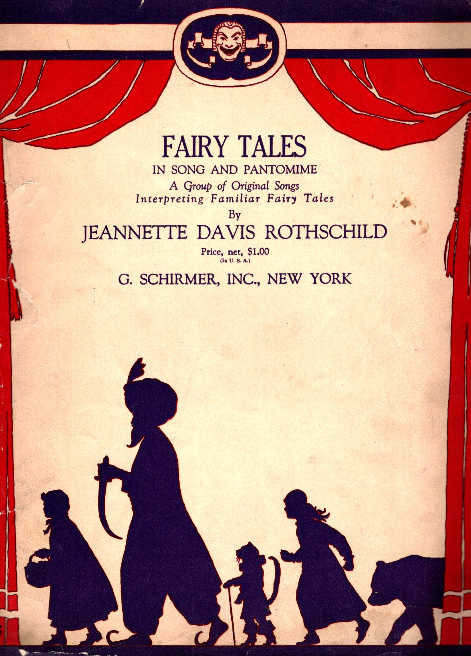 Fairy Tales in Song and Pantomime : A Group of Original Songs Interpreting Familiar Fairy Tales