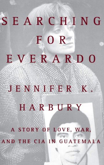 Image for Searching for Everardo :  A Story of Love, War, and the CIA in Guatemala