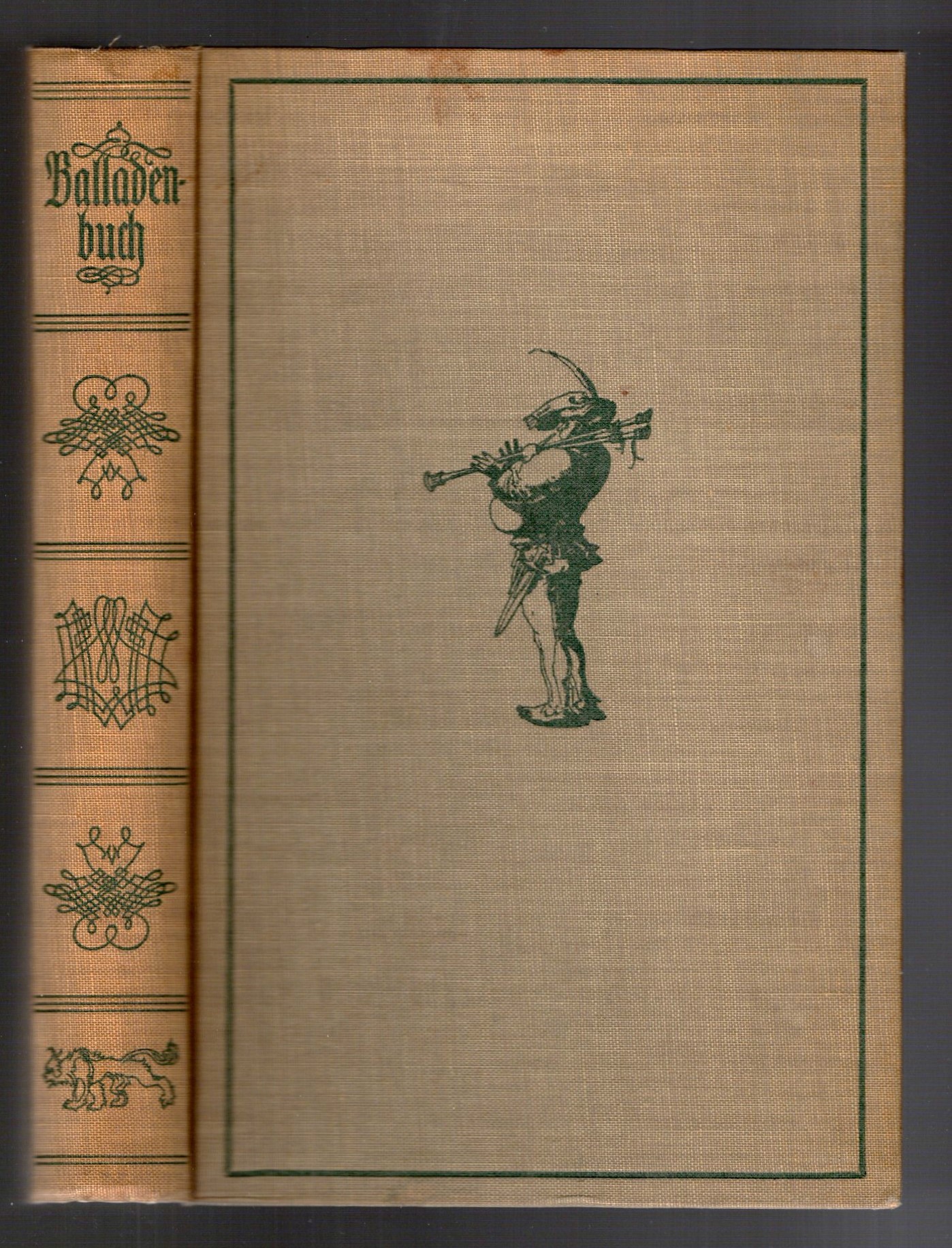 Balladenbuch, mit Vielen Zeichnungen Deutscher Meister : Ballad Book, with Many Drawings by German Masters
