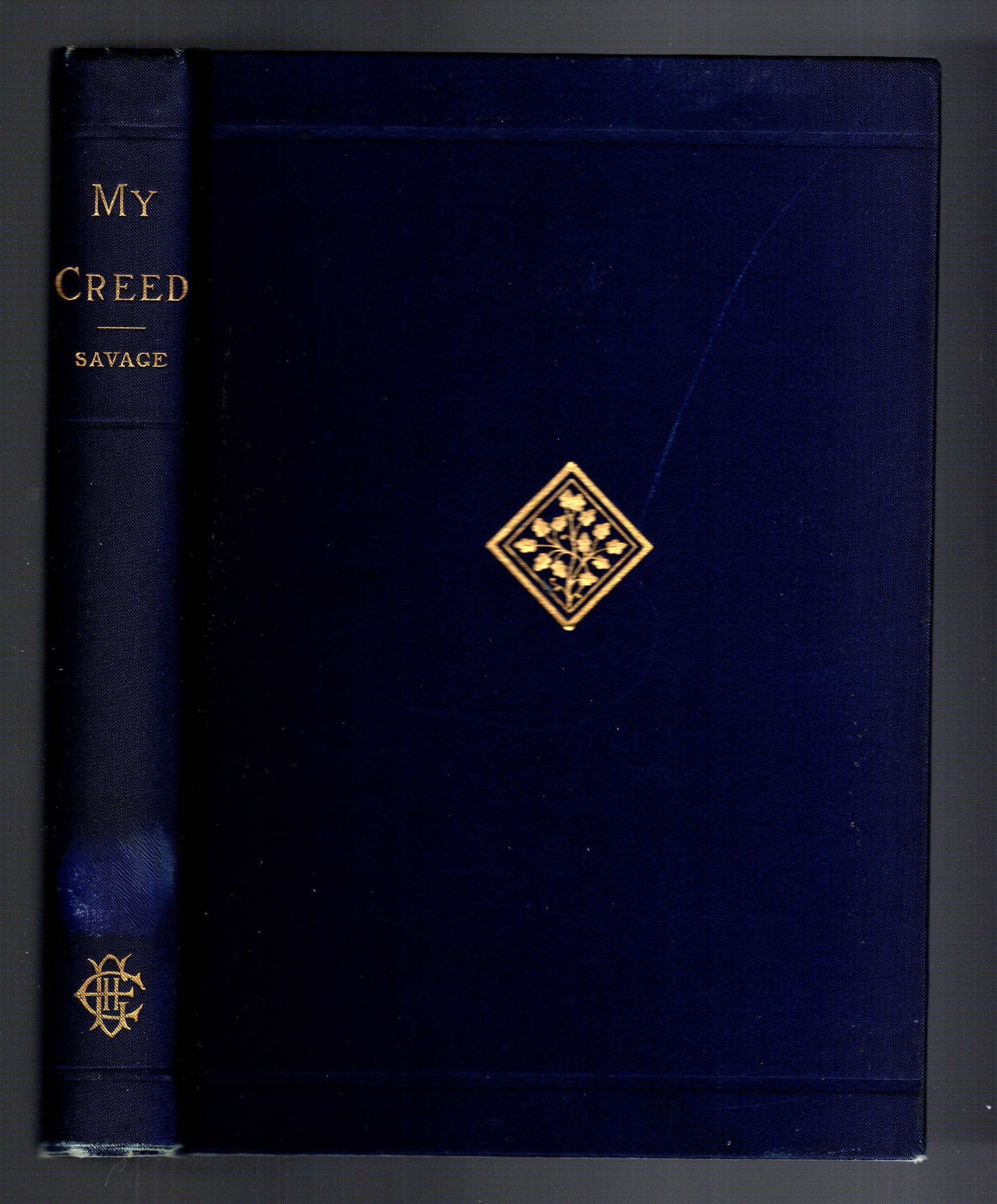 My Creed : The Essense of Modern Unitarian Christianity