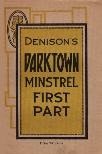 Image for Denison's Darktown Minstrel, First Part :  A Complete Routine for the Circle