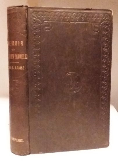 Image for Memoir of Rev. John Moore : With Selections from His Correspondence, and Other Writings