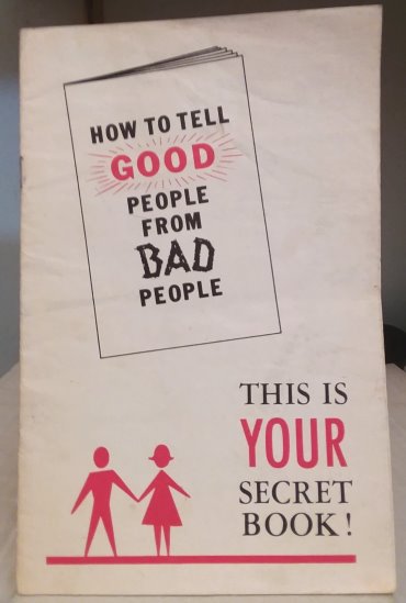 Image for How to Tell Good People from Bad People : This is Your Secret Book
