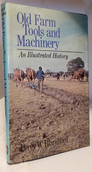 Image for Old Farm Tools and Machinery : An Illustrated History