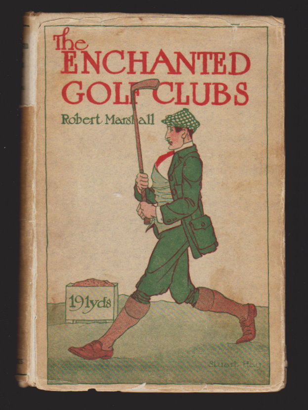 Image for Enchanted Golf Clubs, the :  With Eight Illustrations by Stuart Hay
