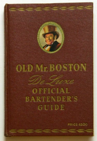 Image for Old Mr. Boston :  De Luxe Official Bartenders Guide