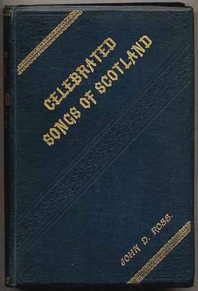 Image for Celebrated Songs of Scotland :  From King James V to Henry Scott Riddell